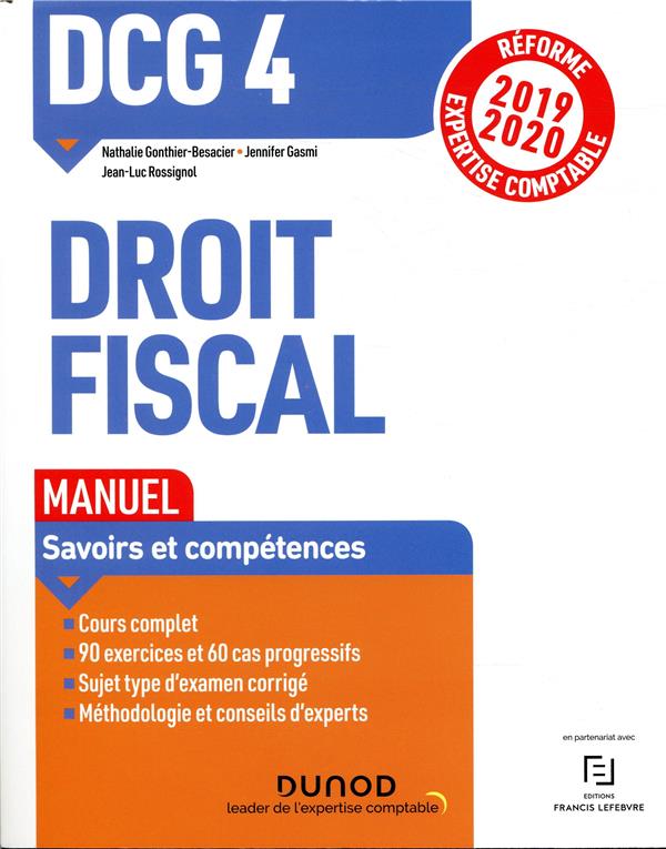 - DCG 4 - DROIT FISCAL - T01 - DCG 4 DROIT FISCAL - MANUEL - REFORME 20192020 - REFORME EXPERTISE COM - DCG 4 - DROIT FISCAL - T01 - DCG 4 DROIT FISCAL - MANUEL - REFORME 20192020 - REFORME EXPERTISE COM